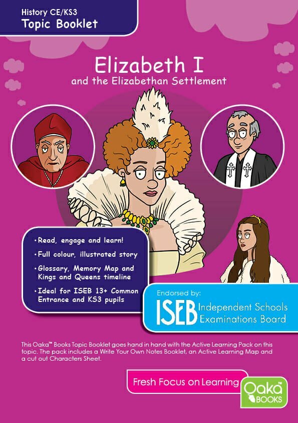 CE/KS3 History: Elizabeth I & The Elizabethan Settlement